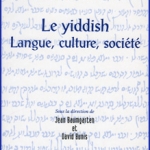 Le Yiddish, Langue, culture, société