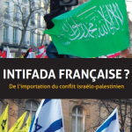 Conférence « La France et l’importation du conflit israélo-palestinien » – Marc Hecker