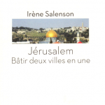 Parution : Jérusalem - Bâtir deux villes en une