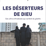 Rencontre avec l’auteure d’une enquête passionnante sur ces ultraorthodoxes en rupture avec leur milieu