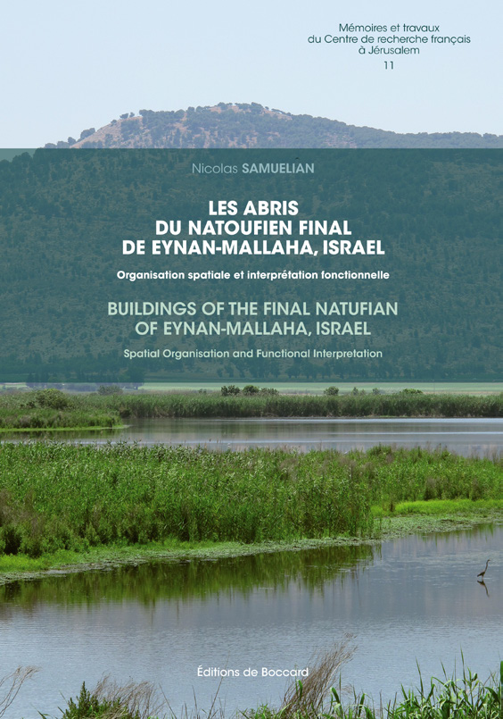 PUBLICATION : Les abris du Natoufien final de Mallaha-Eynan, Israël