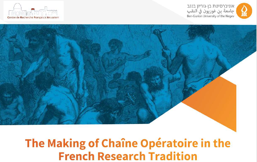 CONFERENCE: « The Making of Chaine Opératoire in the French Research Tradition Special» (4 NOVEMBER 2025 -16:00 – 17:30)